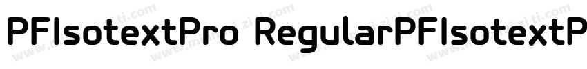 PFIsotextPro RegularPFIsotextPro Re字体转换